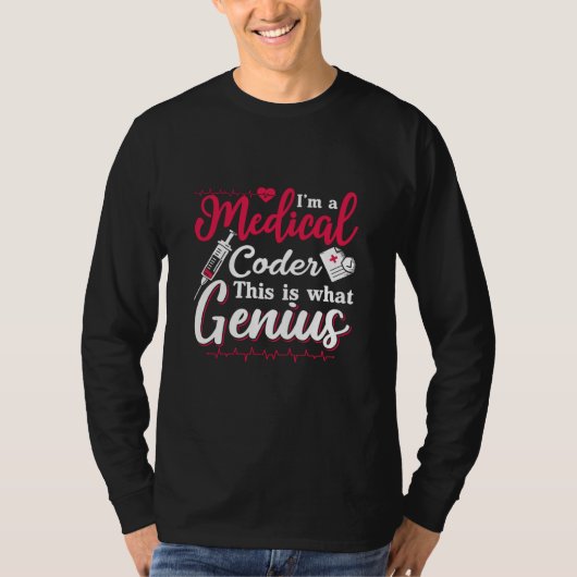 I'm A Medical Coder This Genius Coding Programmer Tシャツ (正面)