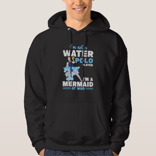 I'm A Mermaid Waterpolo Player Water Polo パーカ (正面)