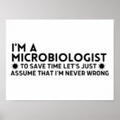 I'm A Microbiologist To Save Time Lets Just Assume ポスター (正面)