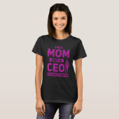 I'm A Mom And A CEO Nothing Scares Me Mom Boss Tシャツ (正面フル)