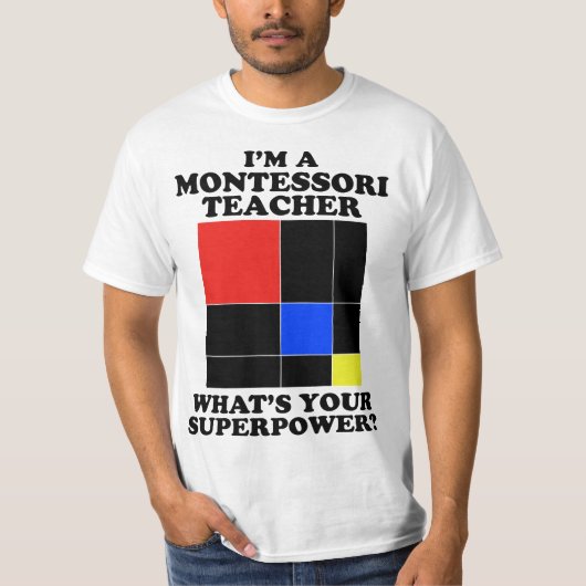 I'm a Montessori Teacher - Montessori  Tシャツ (正面)