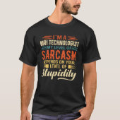I'm A Mri Technologist Tシャツ (正面)