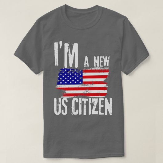 Im A New US Citizen USA米国市民権Tシャツ Tシャツ (デザイン正面)
