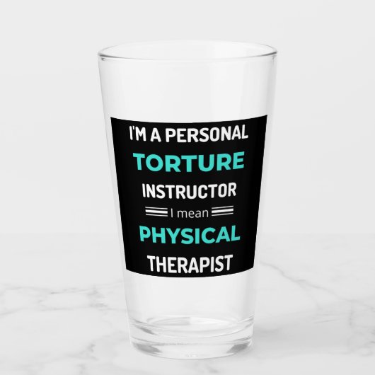 I'm A Personal Torture Instructor I Mean Physical タンブラーグラス (正面)