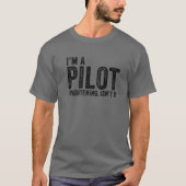 I'm A Pilot Frightening, Isn't It Aviation Funny V Tシャツ (正面)