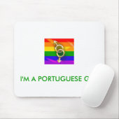 I'M A PORTUGUESE GAY マウスパッド (マウス)
