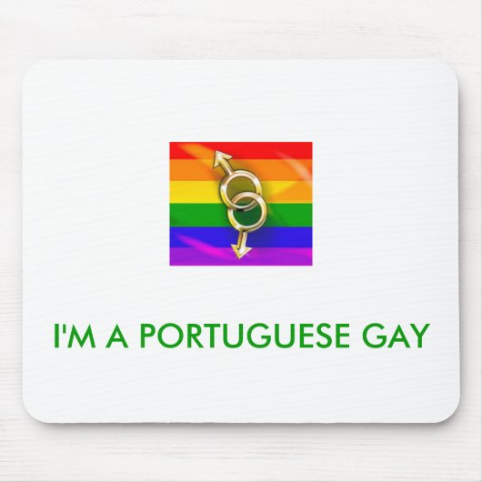 I'M A PORTUGUESE GAY マウスパッド (正面)