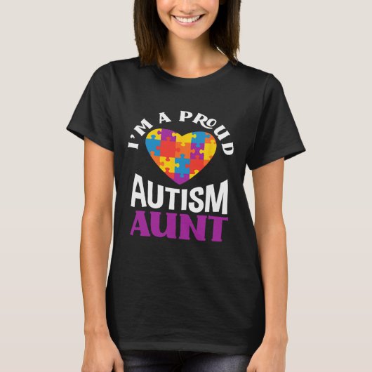 I'm A Proud Autism Aunt Puzzle Heart Autism Awaren Tシャツ (正面)