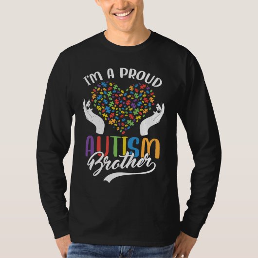 I'm A Proud Autism Brother Autism Puzzle Heart Awa Tシャツ (正面)