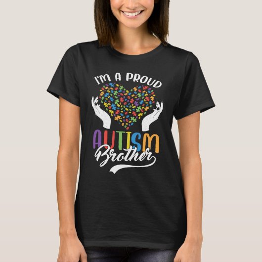 I'm A Proud Autism Brother Autism Puzzle Heart Awa Tシャツ (正面)