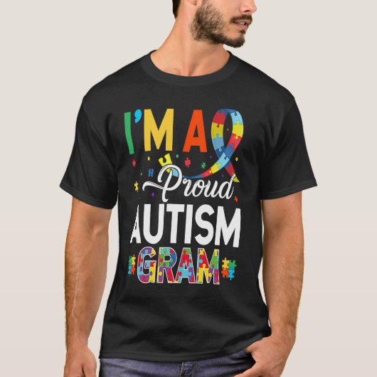 I'm a Proud Autism Gram Matching Autism Awareness Tシャツ (正面)