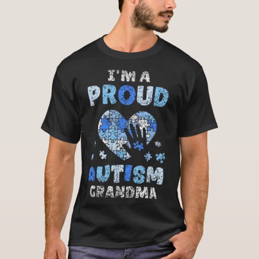 I'm A Proud Autism Grandma Support Autists Autist  Tシャツ (正面)