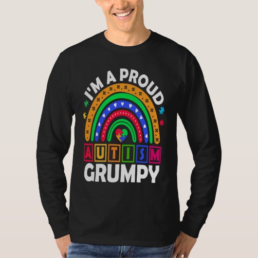 I'm a Proud Autism Grumpy  Rainbow Autism Awarenes Tシャツ (正面)