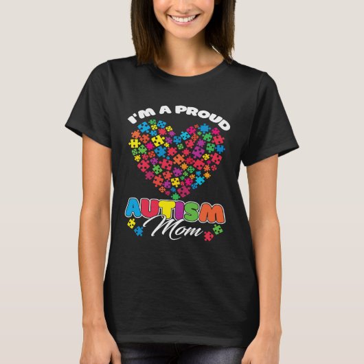 I'm A Proud Autism Mom Puzzle Heart Autism Awarene Tシャツ (正面)