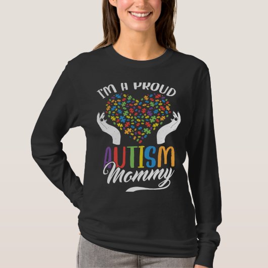 I'm A Proud Autism Mommy Autism Puzzle Heart Aware Tシャツ (正面)
