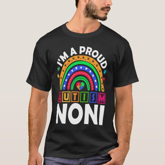 I'm a Proud Autism Noni Rainbow Autism Awareness Tシャツ (正面)