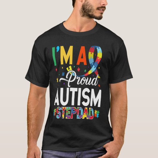 I'm a Proud Autism Stepdad Matching Autism Awarene Tシャツ (正面)