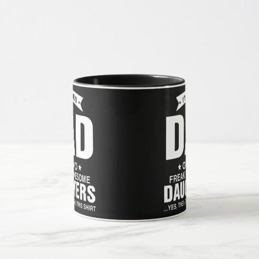 I'm A Proud Dad Of Two Freaking Awesome Daughters マグカップ (中央)
