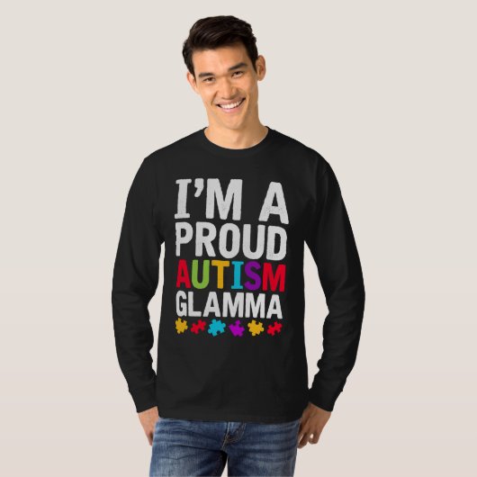 I'm A Proud Glamma Autism Awareness Support Autist Tシャツ (正面フル)