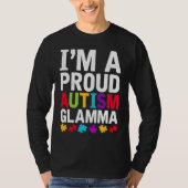 I'm A Proud Glamma Autism Awareness Support Autist Tシャツ (正面)