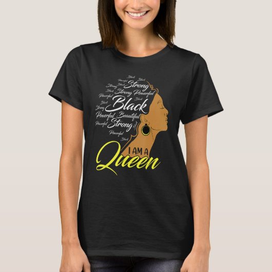 Im a Queen Strong Black African American Afro Wome Tシャツ (正面)