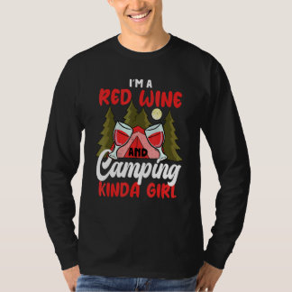 I'm A Red Wine And Camping Kind Of Girl Girls Camp Tシャツ