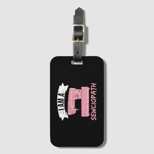 I'm a Sewciopath Sewing Quilting ラゲッジタグ (正面縦)