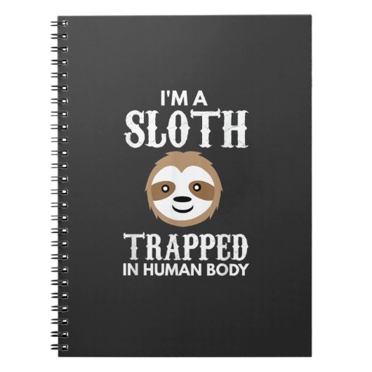 I'm A Sloth Trapped In Human Body Gift Lazy Sloth  ノートブック (正面)