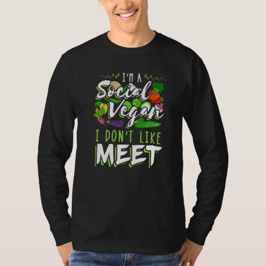 I'm A Social Vegan I Don't Like Meet Introvert Tシャツ (正面)