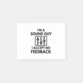 I'm A Sound Guy I Accept No Feedback Audio ポストイット (正面)