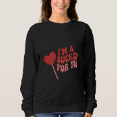 I'm A Sucker For You | Funny Retro Valentine's スウェットシャツ (正面)
