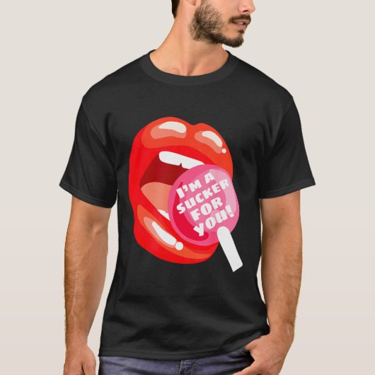 I'm A Sucker For You Red Lips Candy Lollip Valenti Tシャツ (正面)
