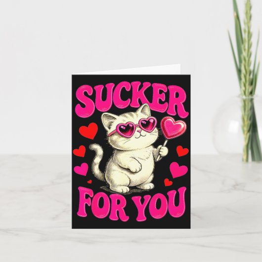 I'm A Sucker For You Valentines Day Funny Cat Love カード (正面)