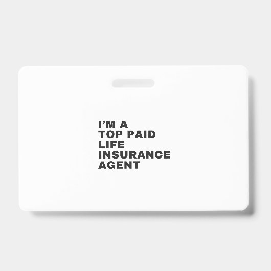 I'M A TOP PAID LIFE INSURANCE AGENT バッジ (正面)
