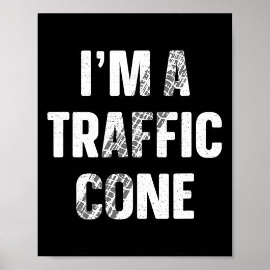 I'm A Traffic Cone Shirt Adult Kids Costume Funny  ポスター (正面)