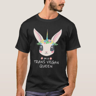 Im A TransビーガンクイーンビーガニズムトランスジェンダーUnicor Tシャツ