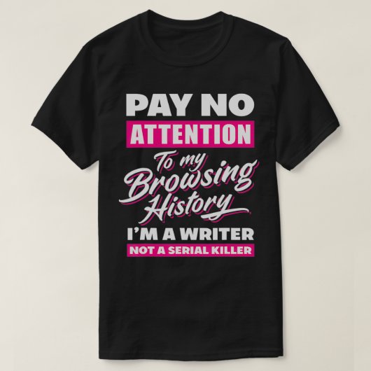 Im A Writer Not A Serial Killer Funny Author Tシャツ (デザイン正面)
