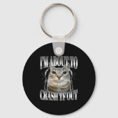 I'm About To Crash Out Funny Staring Cat Brainrot  キーホルダー (正面)