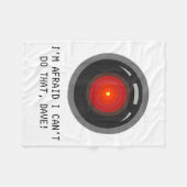 I'm Afraid I Can't Do That, Dave - Computer Hal  フリースブランケット (正面(横))