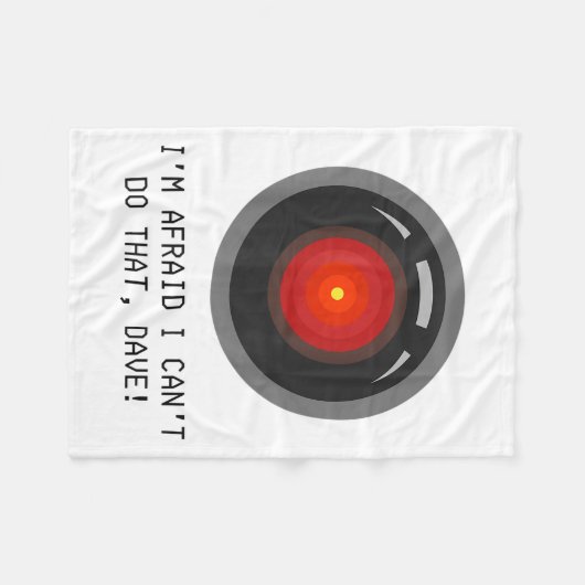 I'm Afraid I Can't Do That, Dave - Computer Hal フリースブランケット (正面(横))