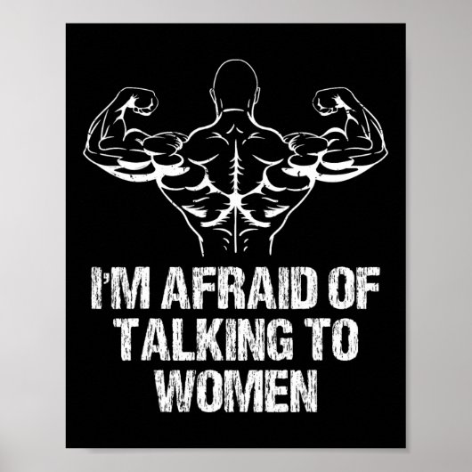I'm Afraid Of Talking To Women Bodybuilding Workou ポスター (正面)