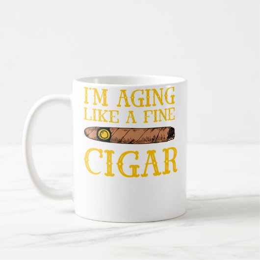 I'M Aging Like A Fine Cigar Cigars Lover Cigar Smo コーヒーマグカップ (左)