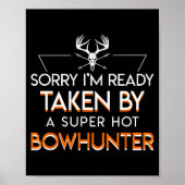Im Already Taken By A Super Hot Bow Hunter Bowhunt ポスター (正面)