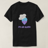 I'M AN ALIEN Tshirt - Chef Tシャツ (デザイン正面)