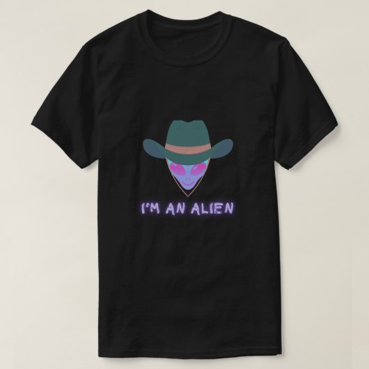 "I'M AN ALIEN" Tshirt - Cowboy Tシャツ (デザイン正面)
