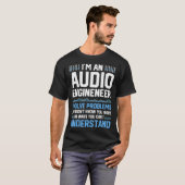 Im An Audio Engineer I Solve Problems Funny Sound  Tシャツ (正面フル)