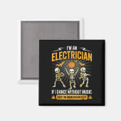 Im An Electrician - Skeleton Halloween Costume Fun マグネット (正面/裏面)