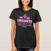 Im An Engineer I Always Right – エンジニおもしろいア Tシャツ (正面)