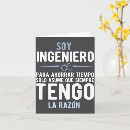 I'm An Engineer I'm Always Right In Spanish Funny  カード (黄色い花)