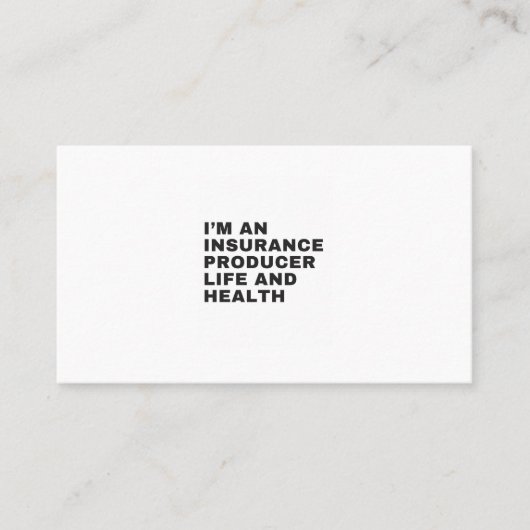 I'M AN INSURANCE PRODUCER LIFE AND HEALTH 名刺 (正面)